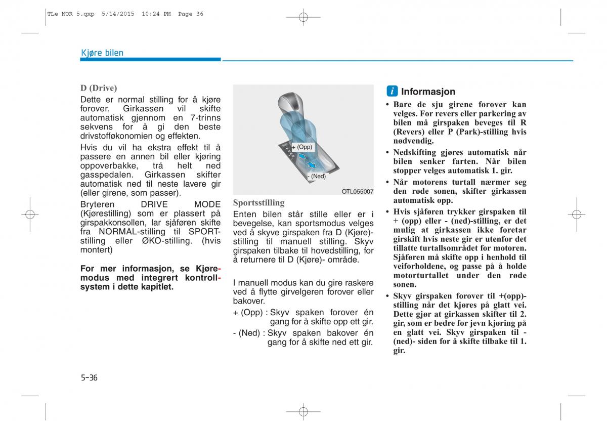 Hyundai Tucson III 3 bruksanvisningen / page 388