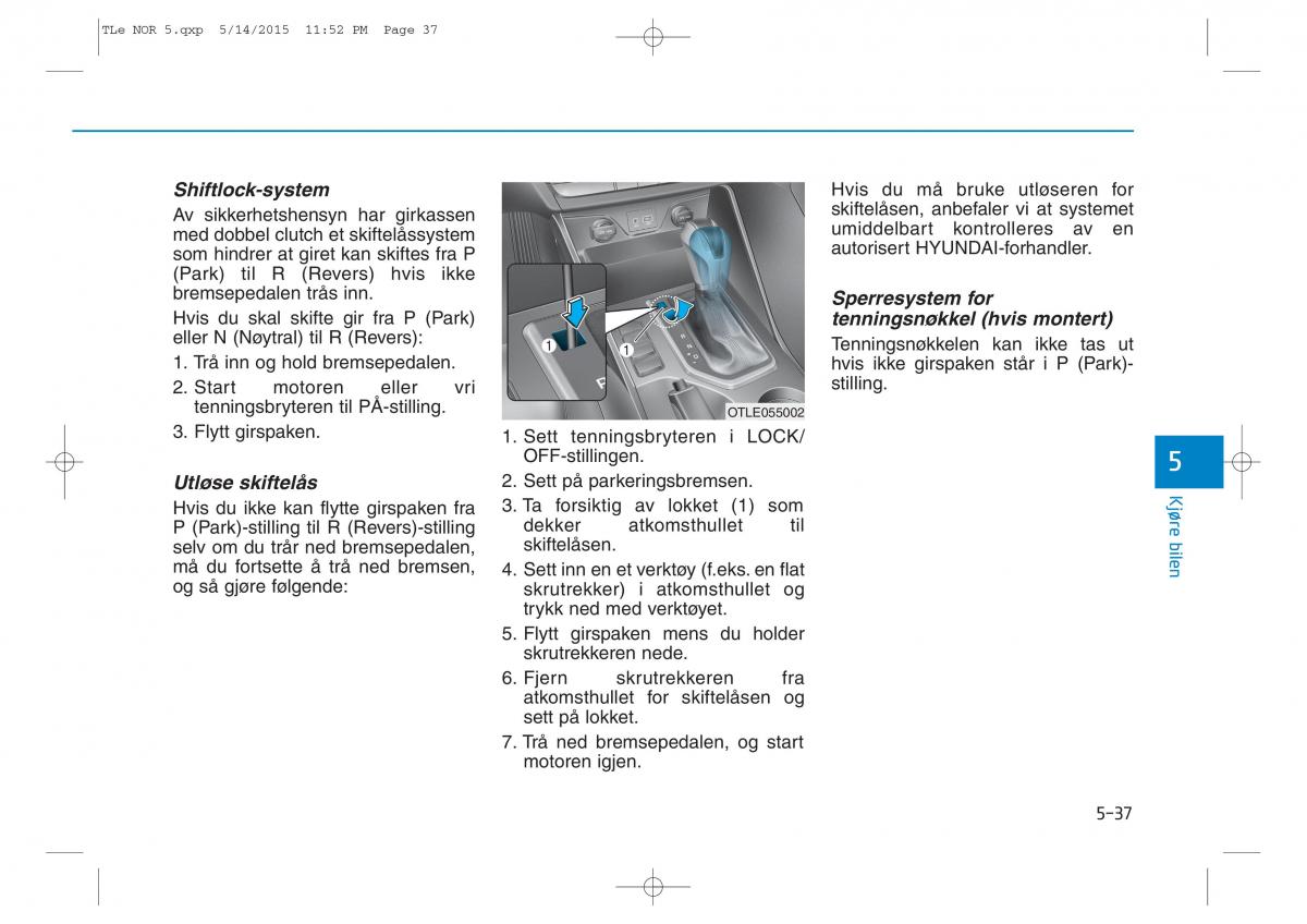 Hyundai Tucson III 3 bruksanvisningen / page 389