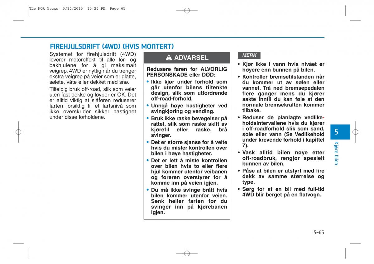 Hyundai Tucson III 3 bruksanvisningen / page 417