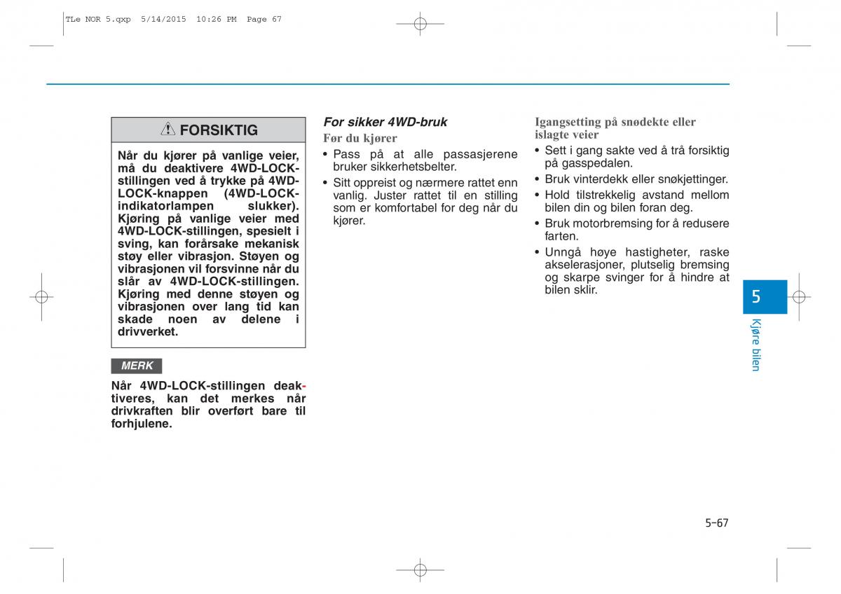 Hyundai Tucson III 3 bruksanvisningen / page 419