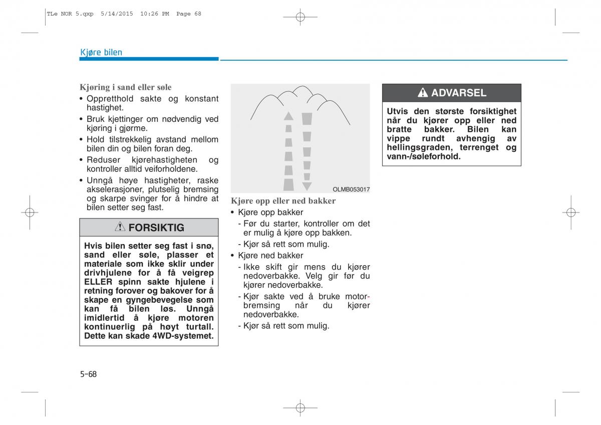 Hyundai Tucson III 3 bruksanvisningen / page 420