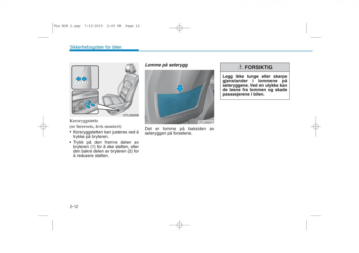 Hyundai Tucson III 3 bruksanvisningen / page 44