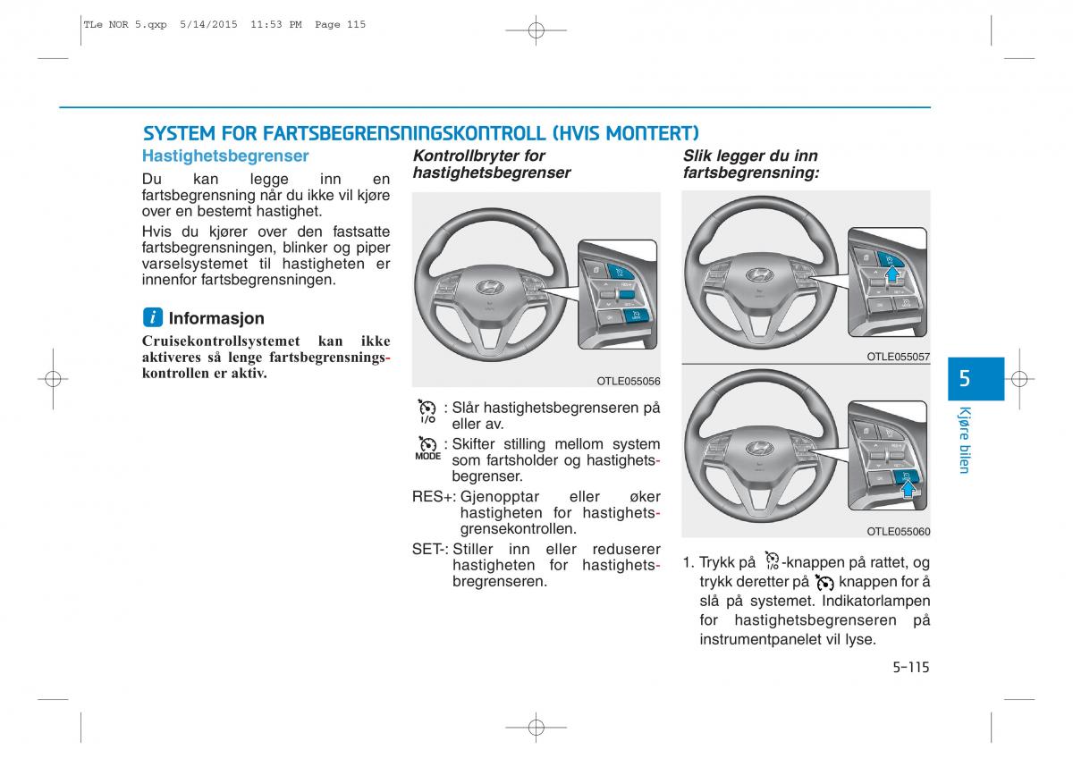 Hyundai Tucson III 3 bruksanvisningen / page 467