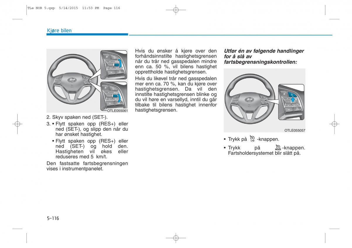 Hyundai Tucson III 3 bruksanvisningen / page 468