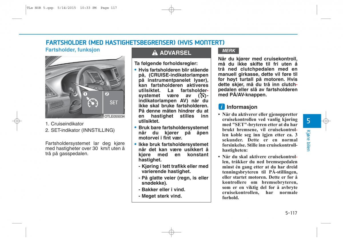 Hyundai Tucson III 3 bruksanvisningen / page 469