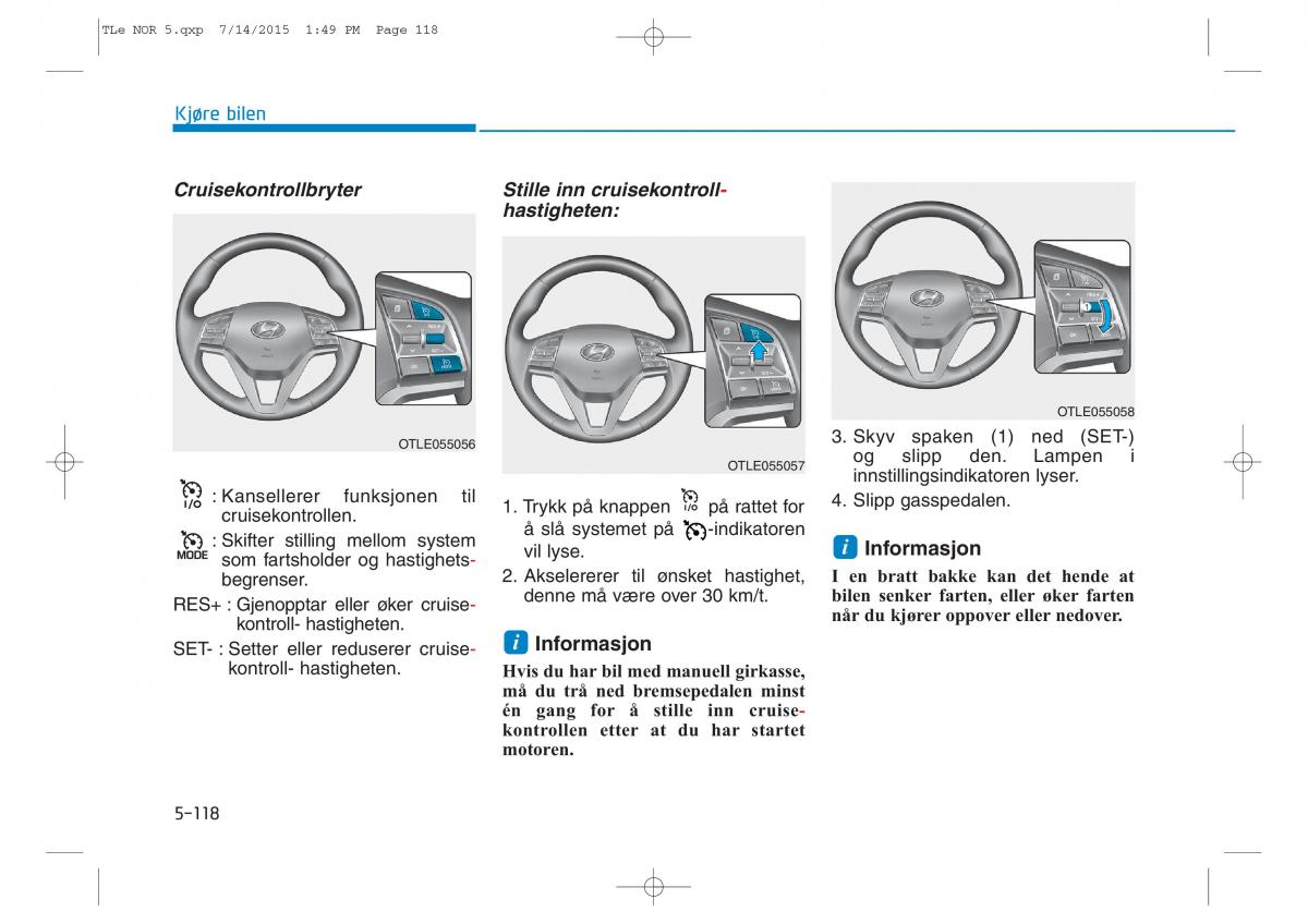 Hyundai Tucson III 3 bruksanvisningen / page 470