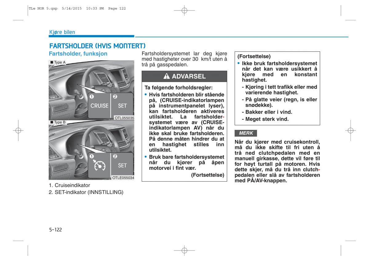 Hyundai Tucson III 3 bruksanvisningen / page 474