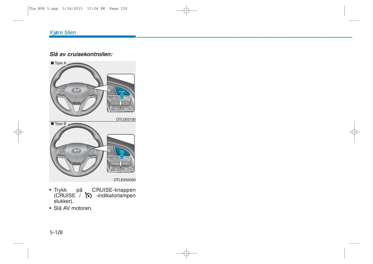 Hyundai Tucson III 3 bruksanvisningen / page 480