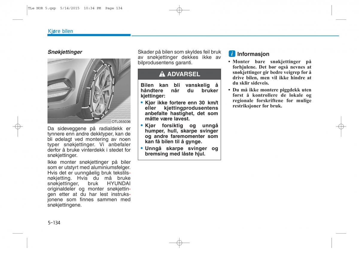 Hyundai Tucson III 3 bruksanvisningen / page 486