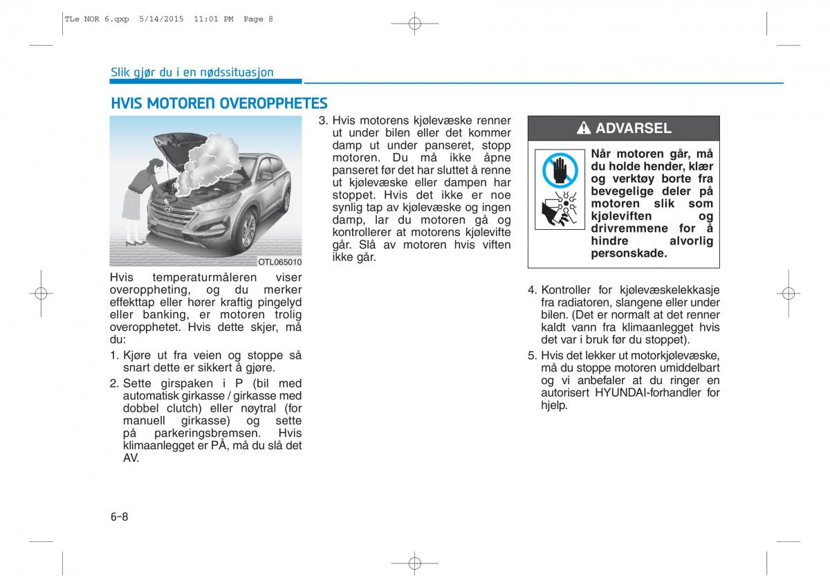 Hyundai Tucson III 3 bruksanvisningen / page 508