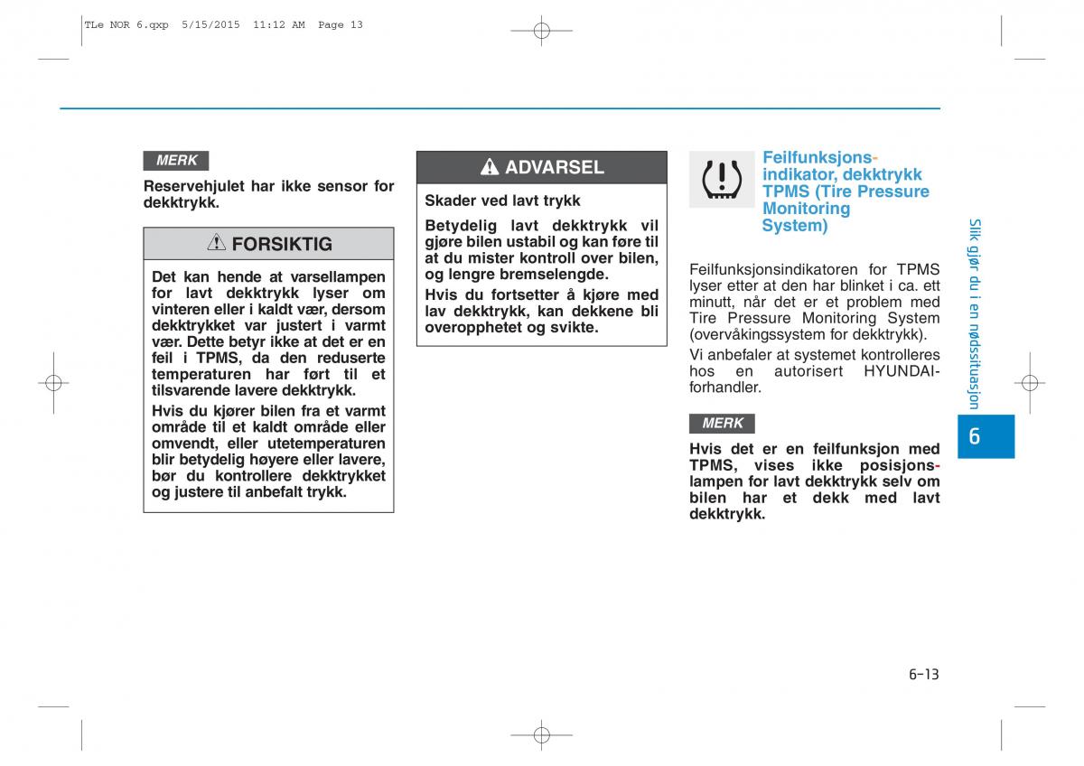 Hyundai Tucson III 3 bruksanvisningen / page 513