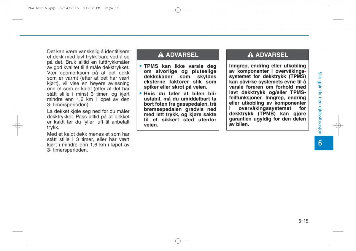 Hyundai Tucson III 3 bruksanvisningen / page 515