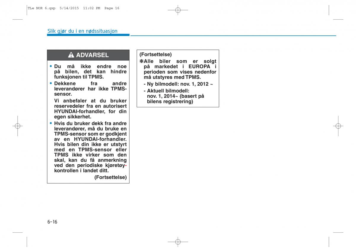 Hyundai Tucson III 3 bruksanvisningen / page 516