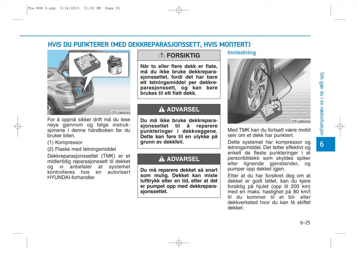 Hyundai Tucson III 3 bruksanvisningen / page 525