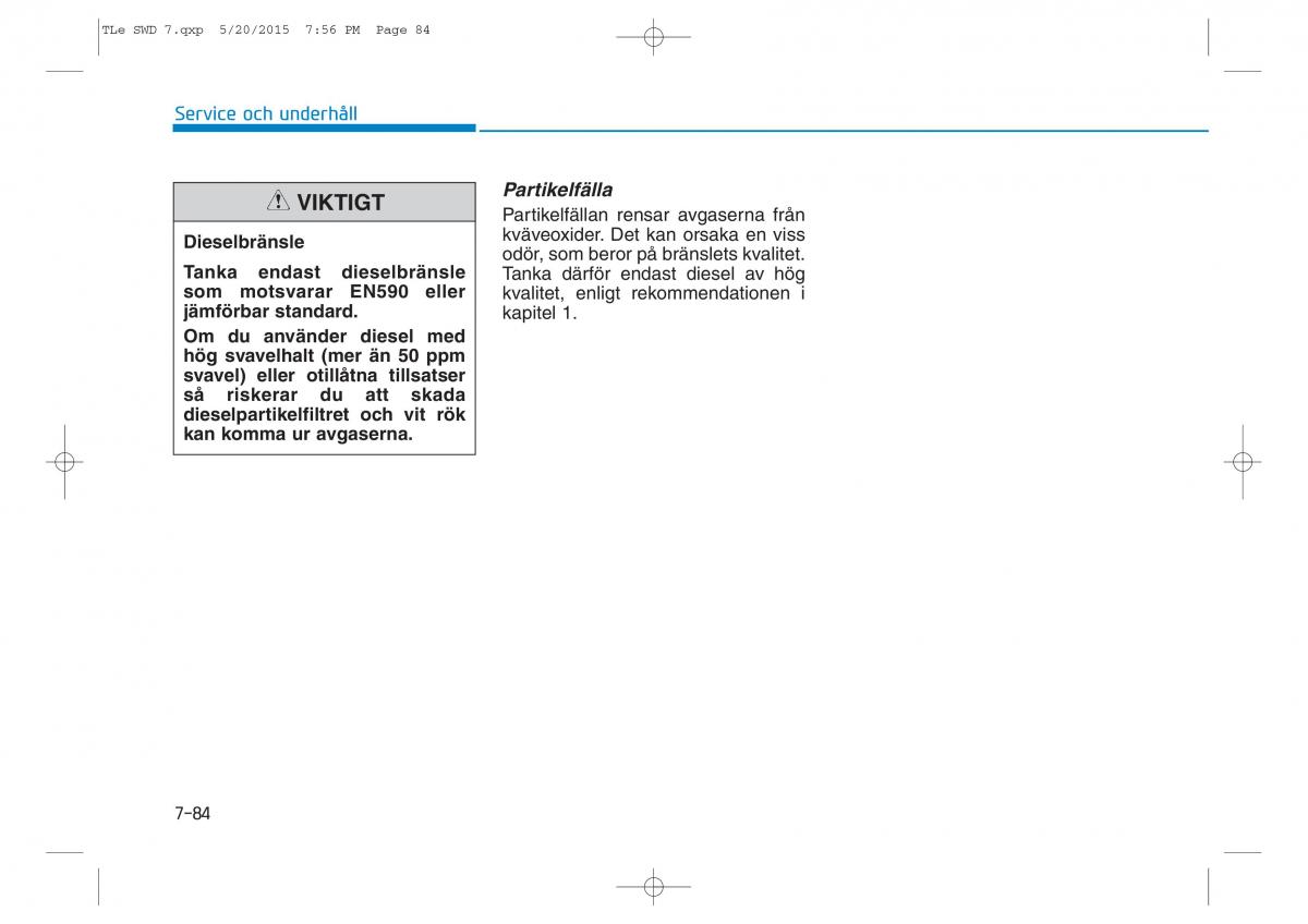 Hyundai Tucson III 3 instruktionsbok / page 606