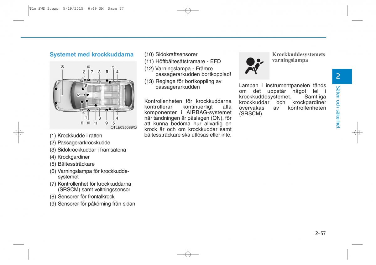 Hyundai Tucson III 3 instruktionsbok / page 87