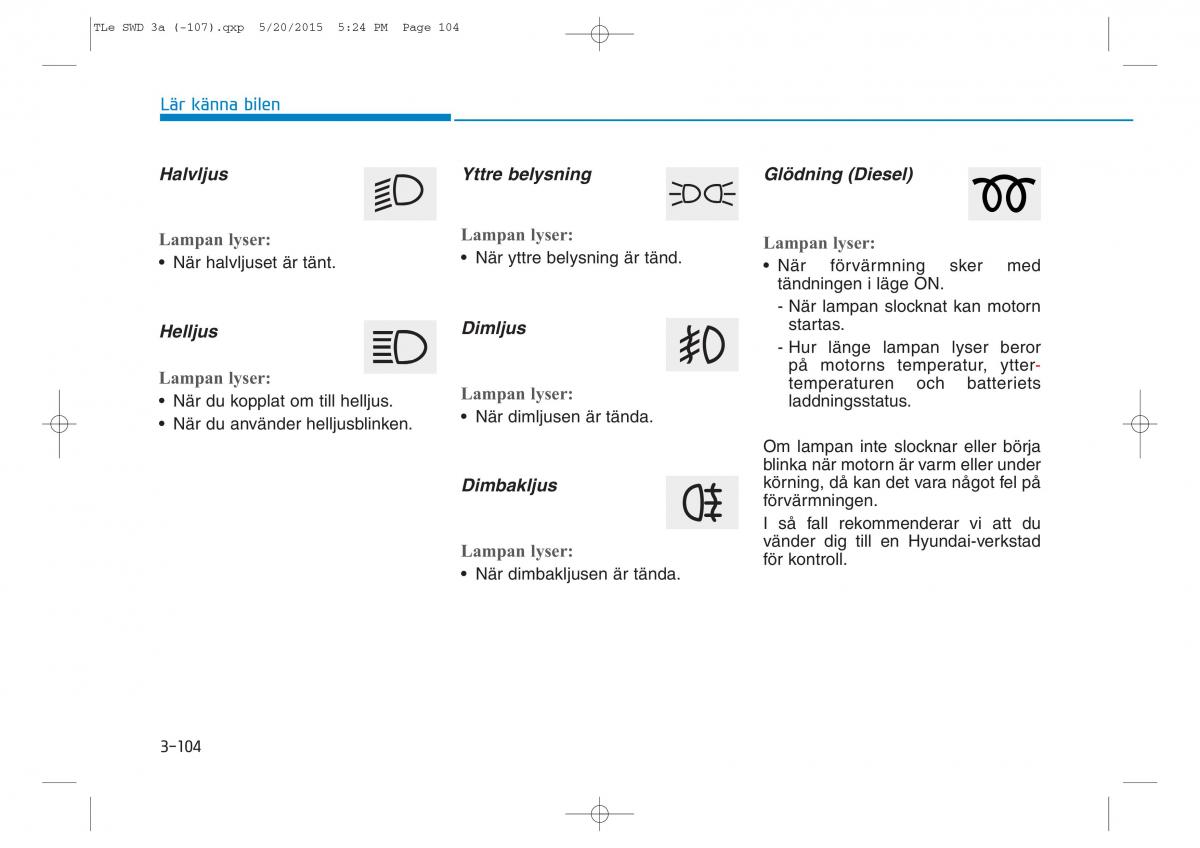 Hyundai Tucson III 3 instruktionsbok / page 206