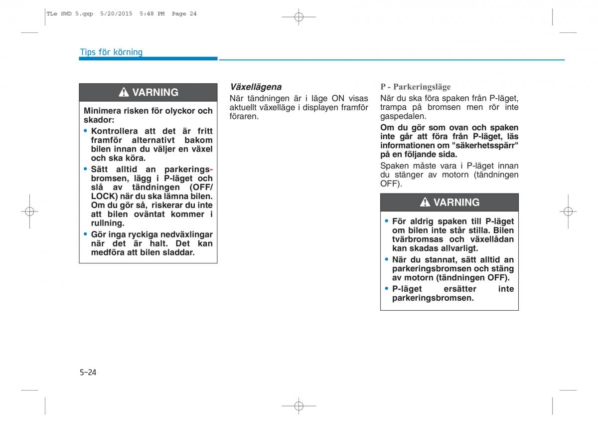 Hyundai Tucson III 3 instruktionsbok / page 365