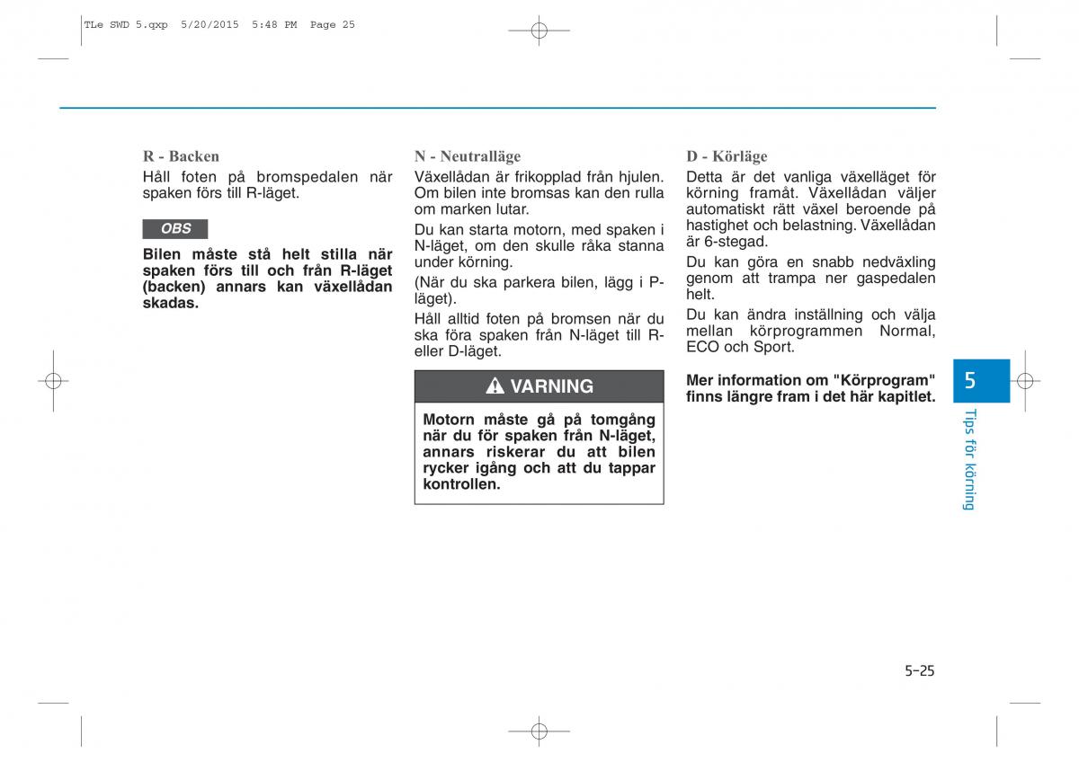 Hyundai Tucson III 3 instruktionsbok / page 366