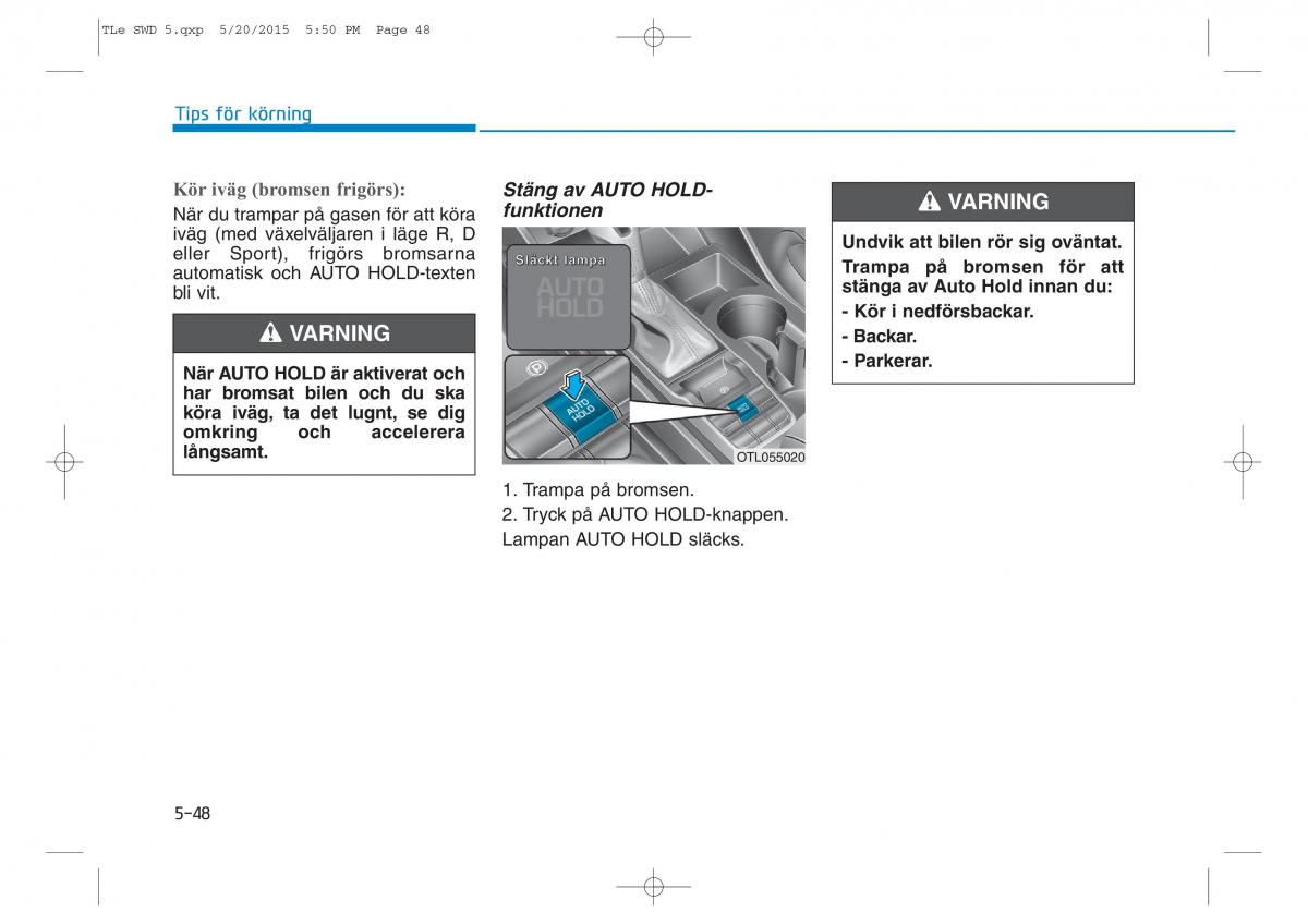 Hyundai Tucson III 3 instruktionsbok / page 389