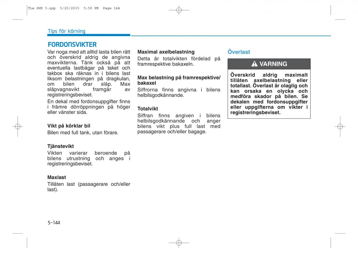 Hyundai Tucson III 3 instruktionsbok / page 485