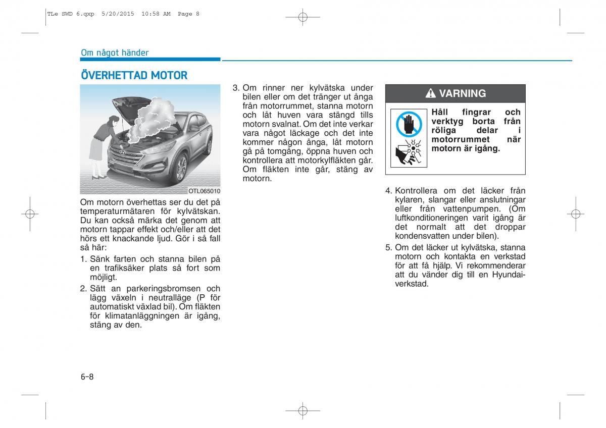 Hyundai Tucson III 3 instruktionsbok / page 493