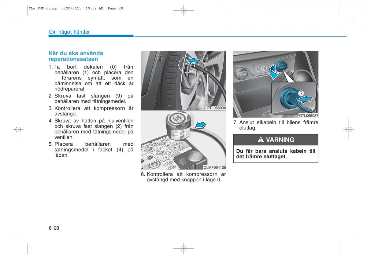 Hyundai Tucson III 3 instruktionsbok / page 513