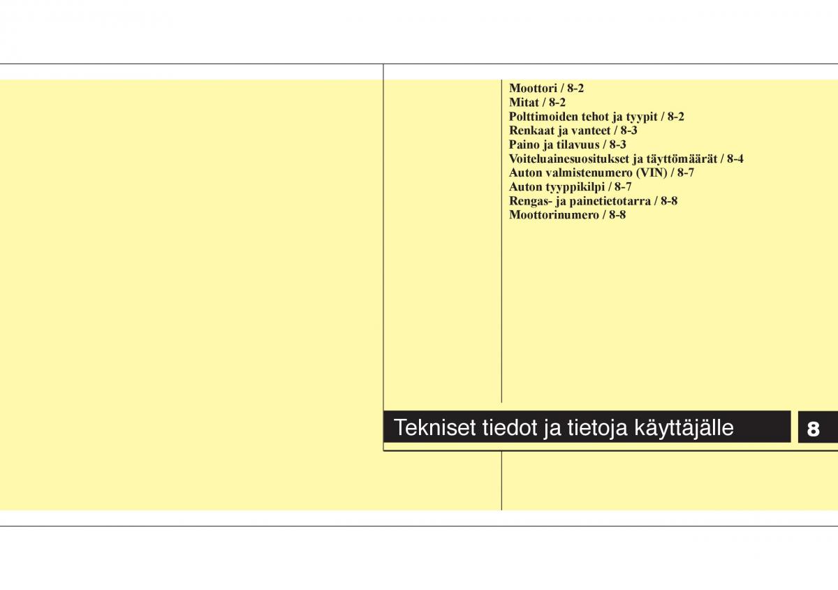 Hyundai Veloster omistajan kasikirja / page 293