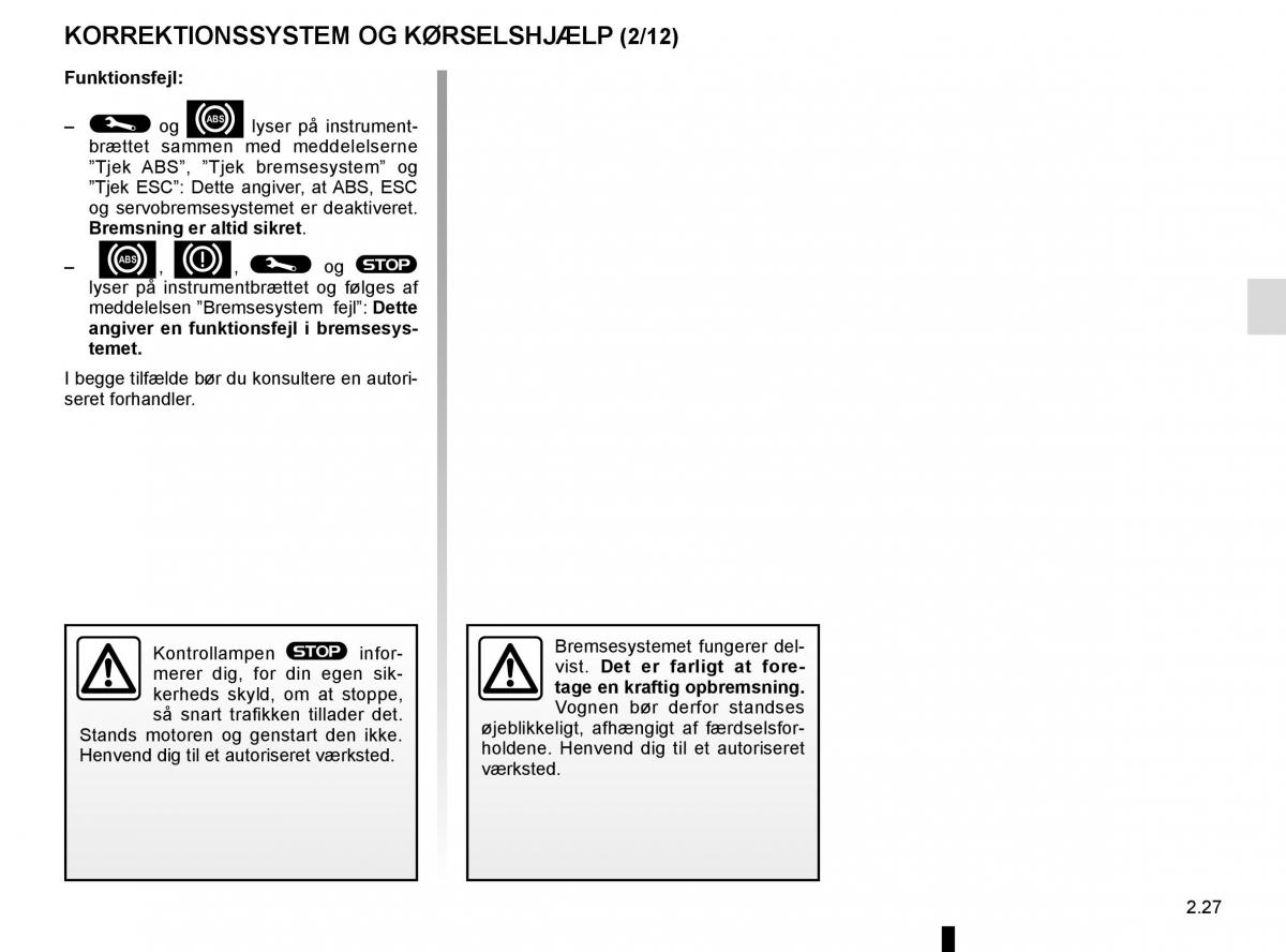 Renault Espace V 5 Bilens instruktionsbog / page 135