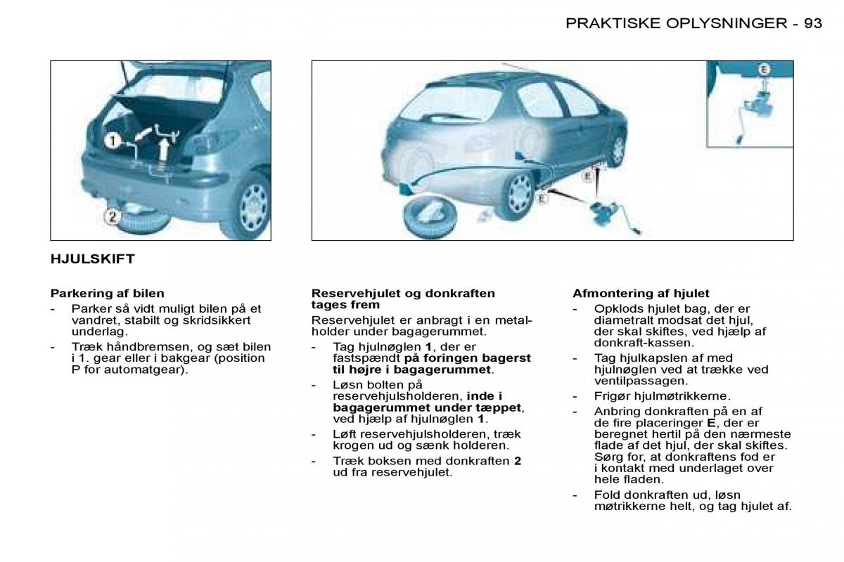 Peugeot 206 Bilens instruktionsbog / page 99