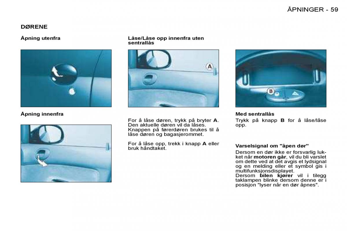 Peugeot 206 bruksanvisningen / page 62