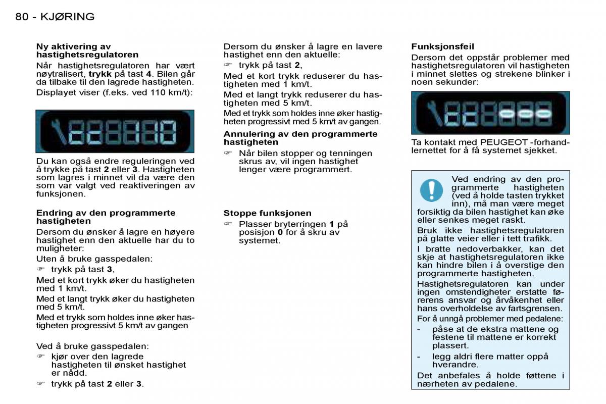 Peugeot 206 bruksanvisningen / page 85