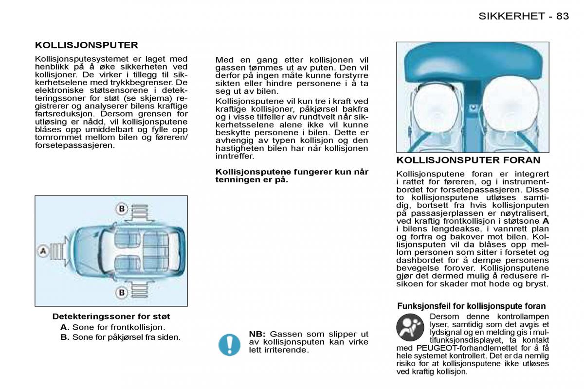 Peugeot 206 bruksanvisningen / page 88