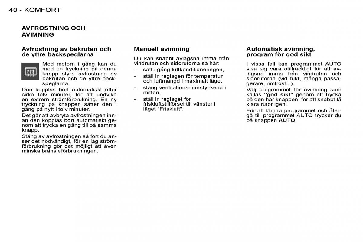 Peugeot 206 instruktionsbok / page 39