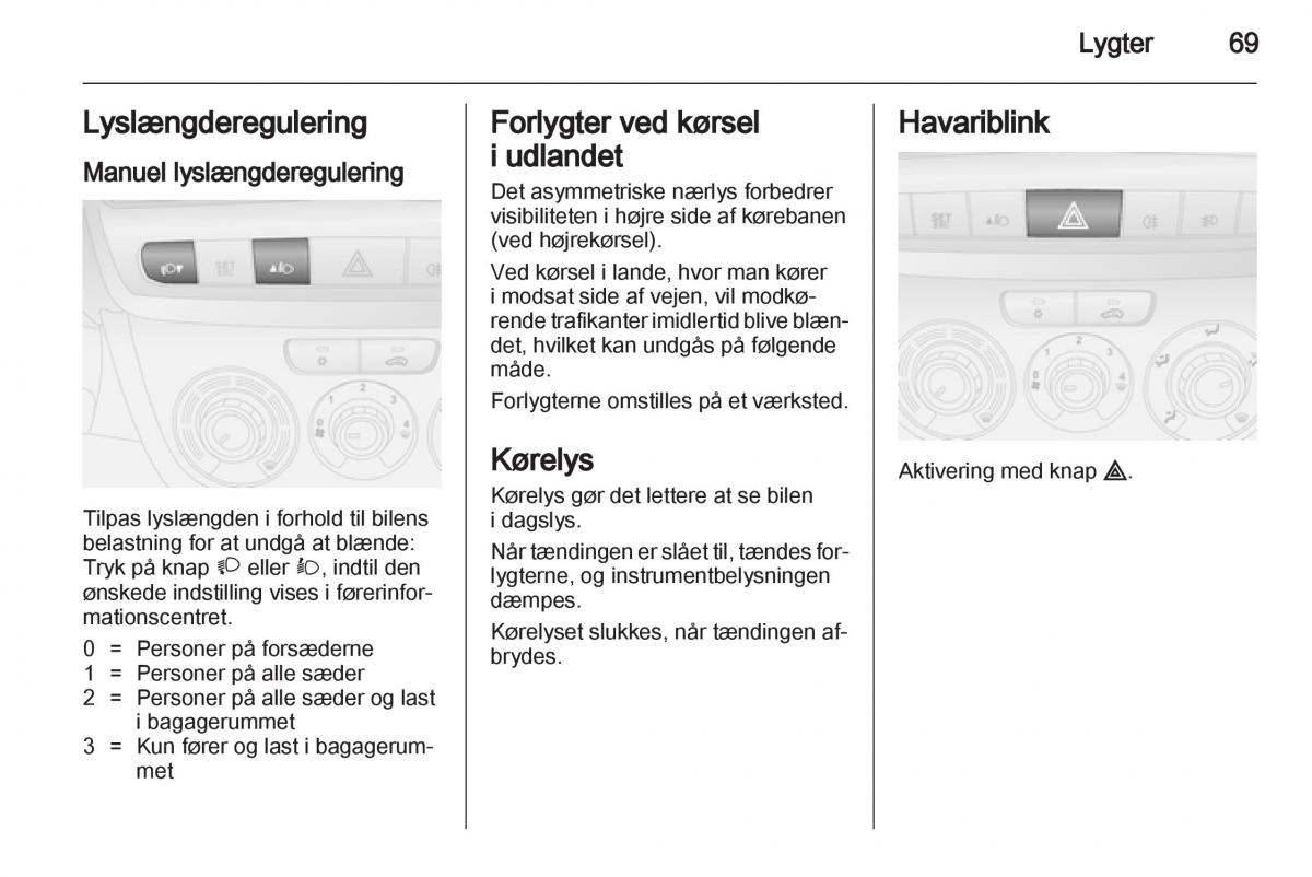 Opel Combo D Bilens instruktionsbog / page 71