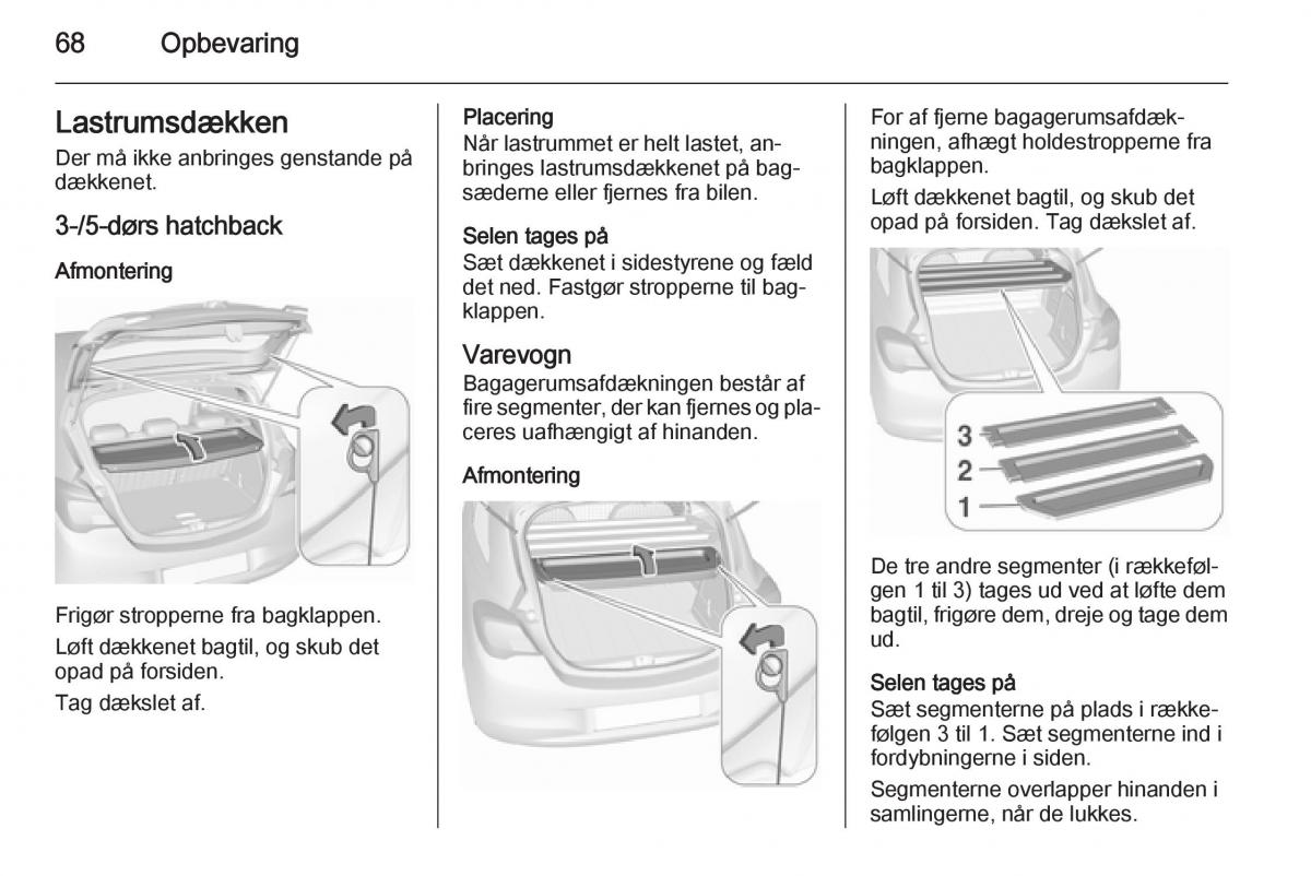 Opel Corsa D Bilens instruktionsbog / page 70