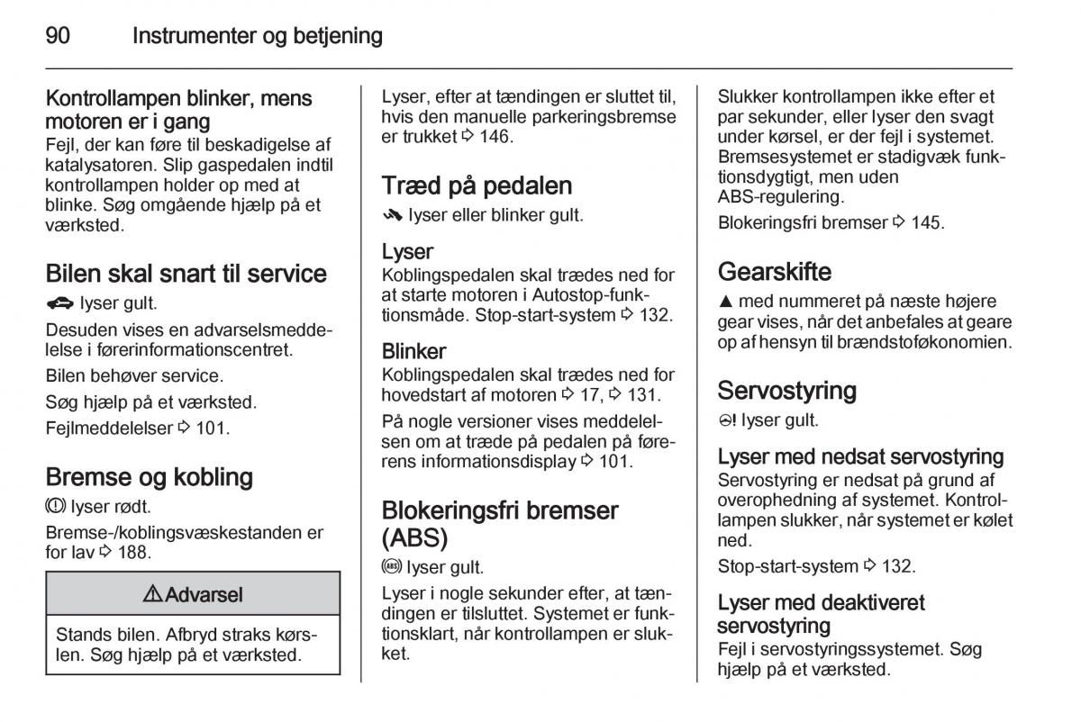 Opel Corsa D Bilens instruktionsbog / page 92