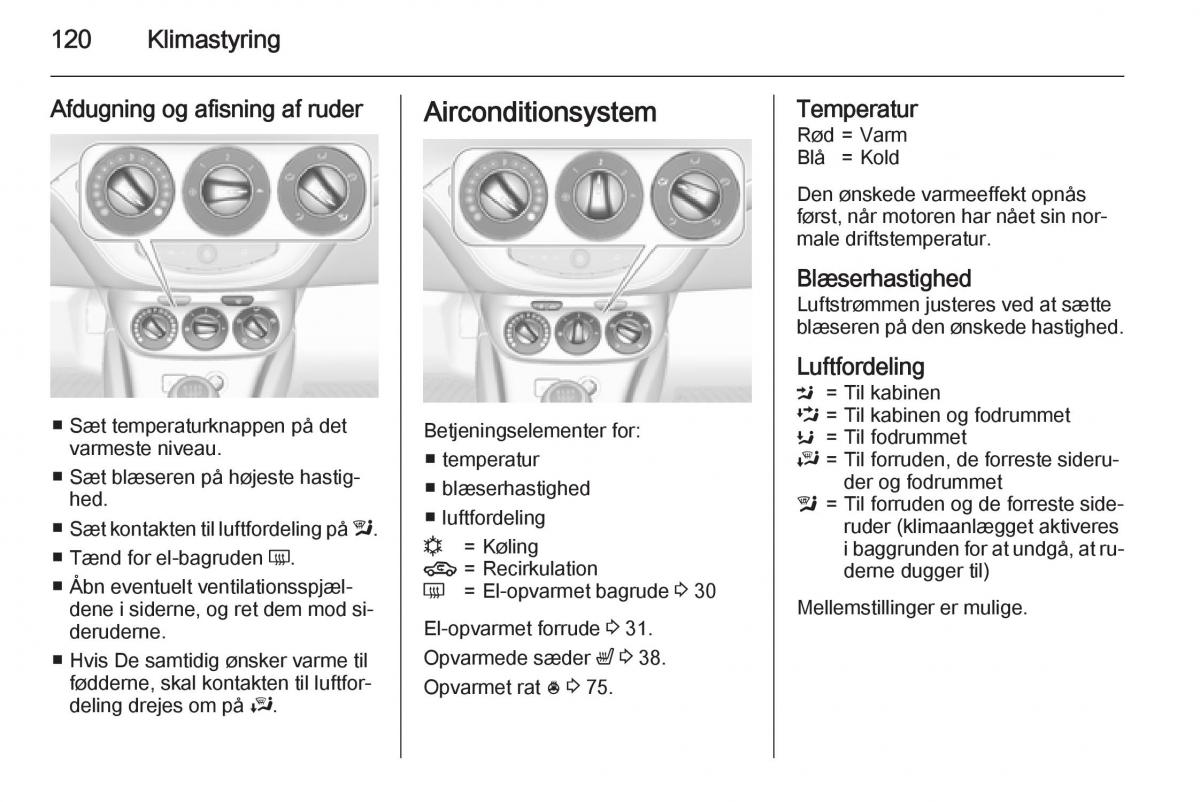 Opel Corsa D Bilens instruktionsbog / page 122