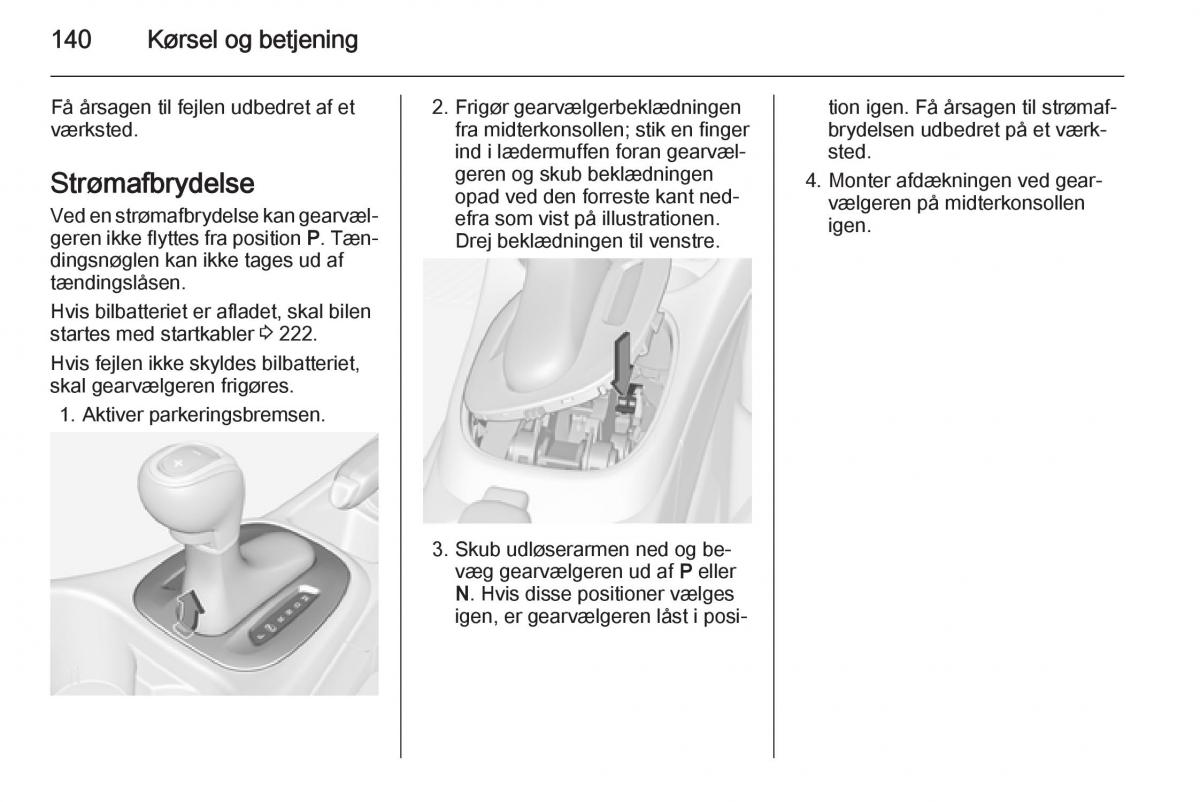 Opel Corsa D Bilens instruktionsbog / page 142