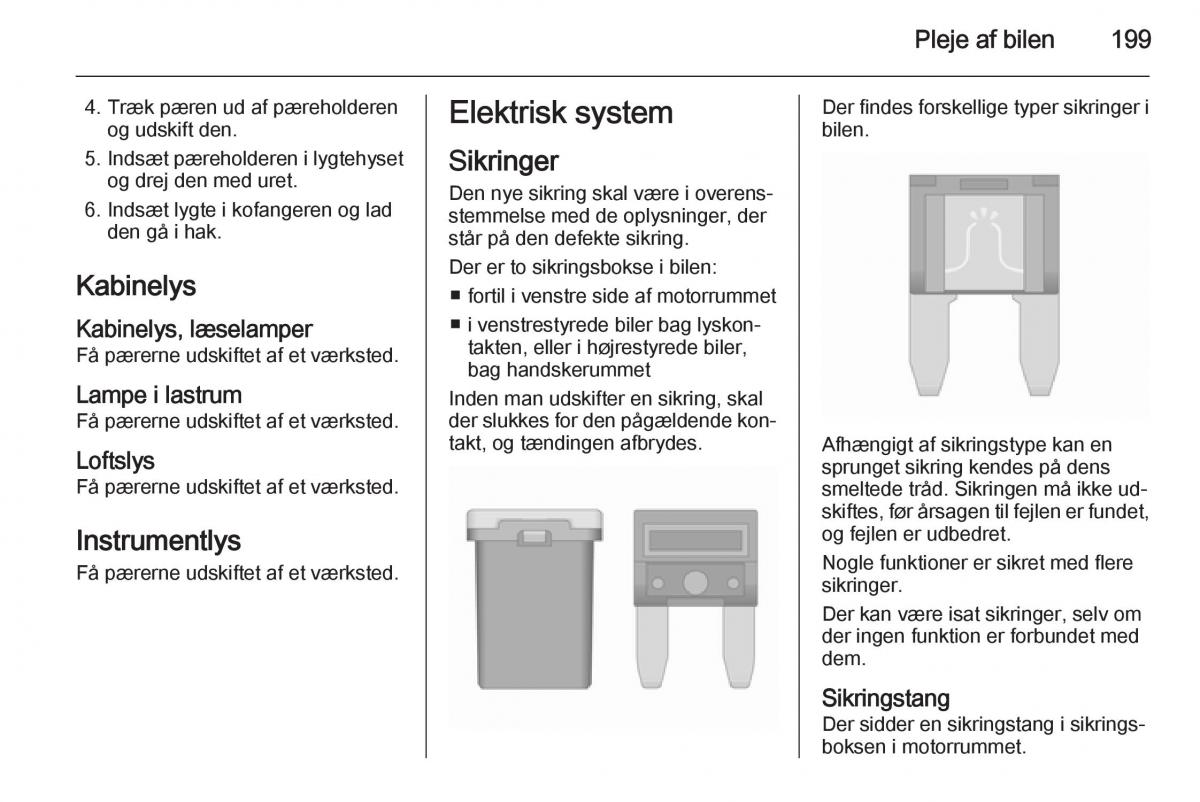 Opel Corsa D Bilens instruktionsbog / page 201