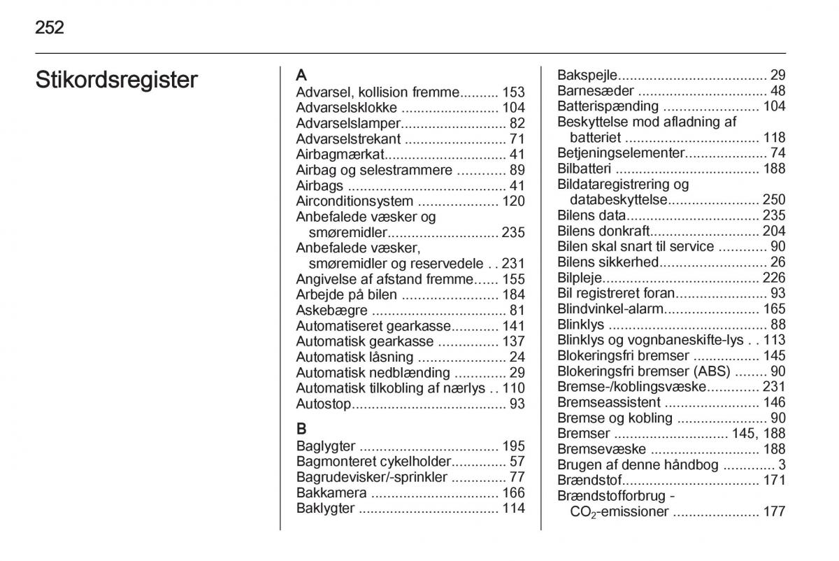 Opel Corsa D Bilens instruktionsbog / page 254