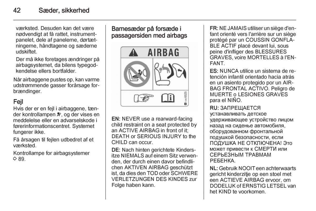 Opel Corsa D Bilens instruktionsbog / page 44