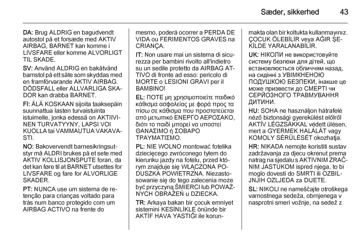 Opel Corsa D Bilens instruktionsbog / page 45