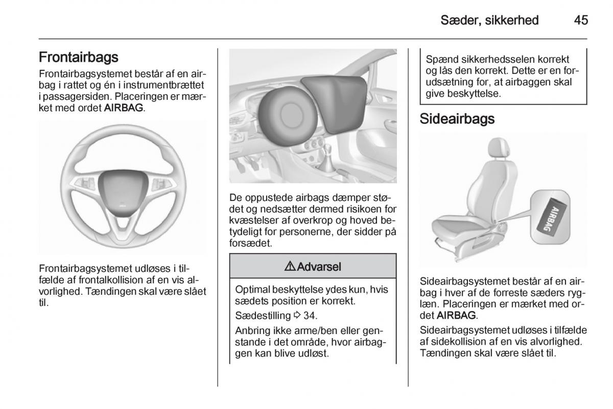 Opel Corsa D Bilens instruktionsbog / page 47