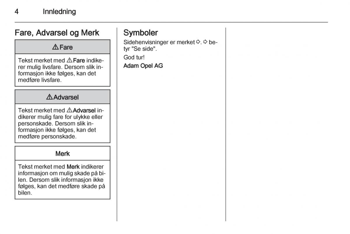 Opel Corsa D bruksanvisningen / page 6