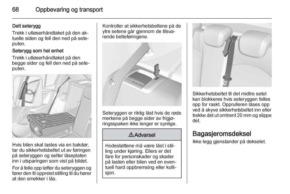 Opel Corsa D bruksanvisningen / page 70