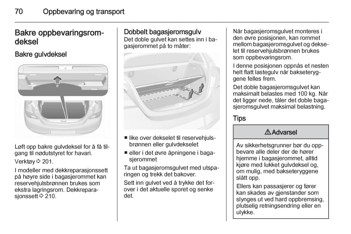 Opel Corsa D bruksanvisningen / page 72