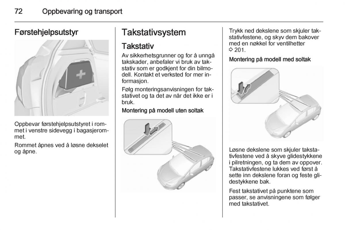 Opel Corsa D bruksanvisningen / page 74