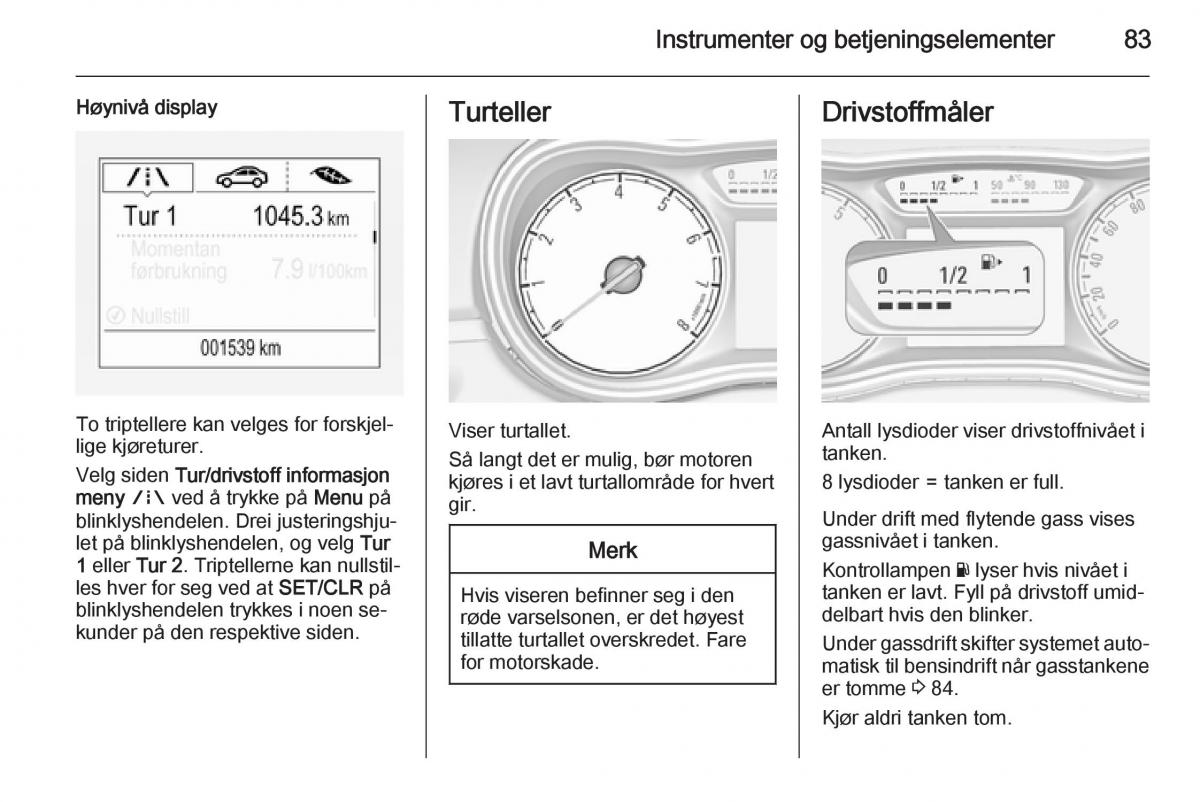 Opel Corsa D bruksanvisningen / page 85