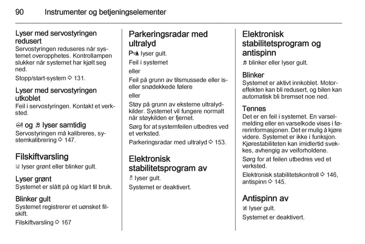 Opel Corsa D bruksanvisningen / page 92